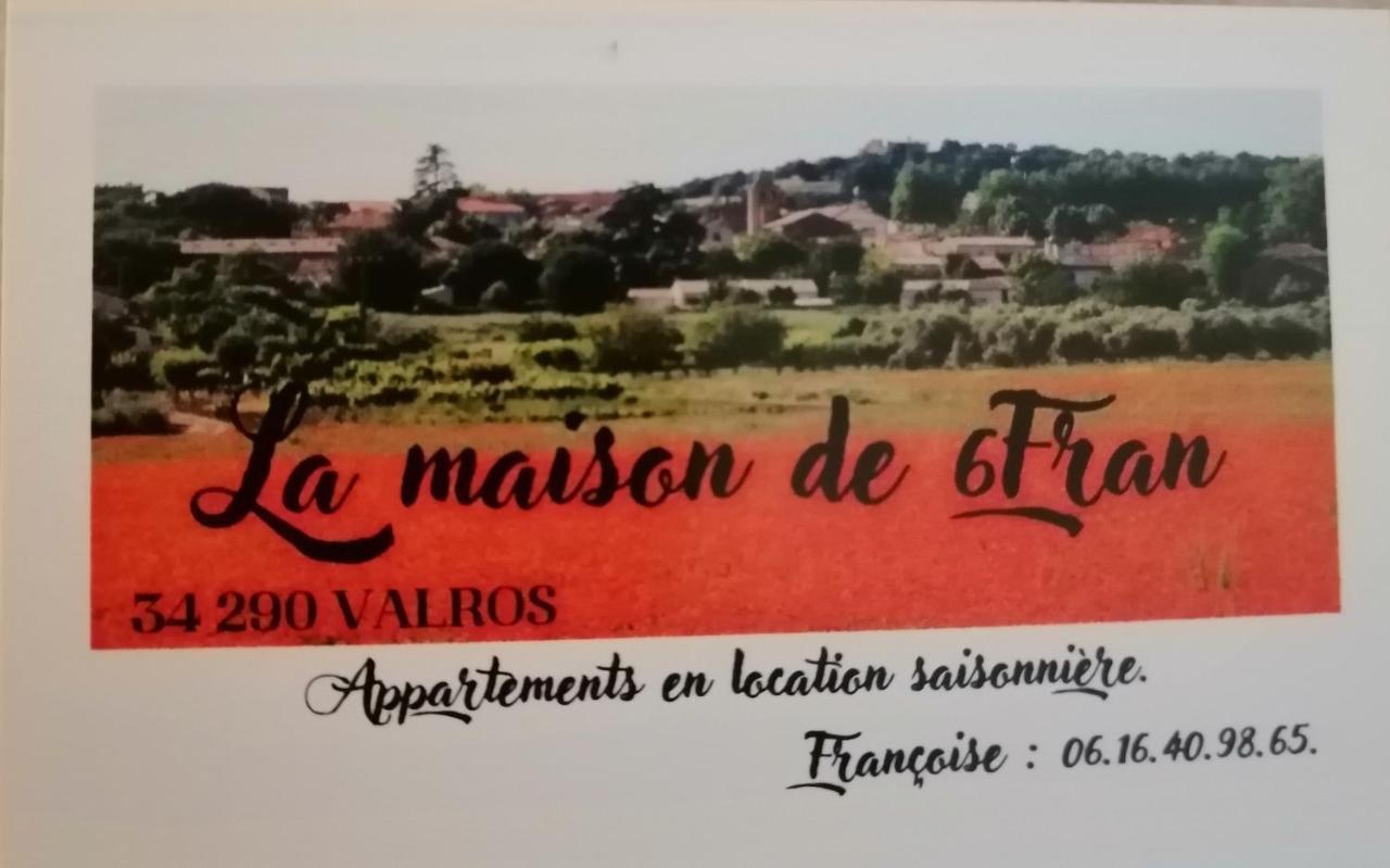 La Maison De 6Fran Appartement 1 Calme Et Spacieux Ambiance Familiale Valros Exterior photo